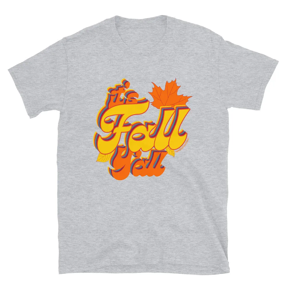 It's FALL y'all T-Shirt